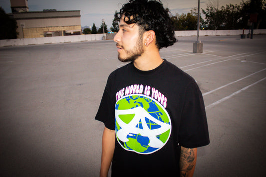 "THE WORLD IS YOURS"